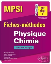 Mpsi ; Fiches-Méthodes ; Physique-Chimie ; Exercices Corrigés (Édition 2018)