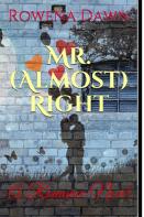 Mr. (Almost) Right