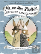 Mr. And Mrs. Bunny - Detectives Extraordinaire!
