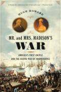 Mr. And Mrs. Madison'S War