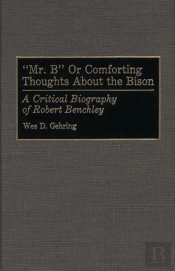 Mr. B Or Comforting Thoughts About The Bison