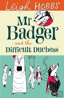 Bertrand.pt - Mr Badger And The Difficult Duchess