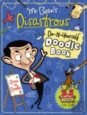 Mr Bean'S Disastrous Do-It-Yourself Doodle Book
