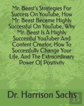 Mr. Beast's Strategies For Success On YouTube