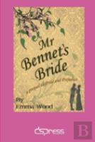 Mr Bennet'S Bride