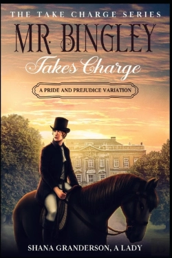 Bertrand.pt - Mr. Bingley Takes Charge - The Take Charge Series