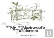 Mr Blackwood'S Fabularium
