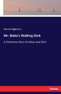 Mr. Blake'S Walking Stick