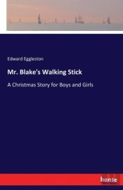 Mr. Blake'S Walking Stick