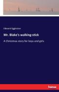 Mr. Blake'S Walking-Stick