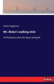 Mr. Blake'S Walking-Stick