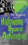 Mr. Boggarty And The Halloween Space Adventure