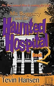 Mr. Boggarty And The Haunted Hospital