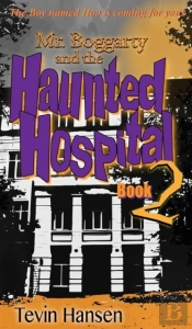 Mr. Boggartyand The Haunted Hospital
