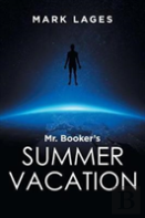 Mr. Booker'S Summer Vacation