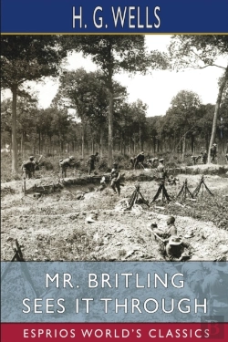 Bertrand.pt - Mr. Britling Sees It Through (Esprios Classics)