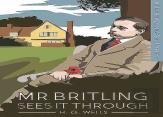 Mr Britling Sees It Through