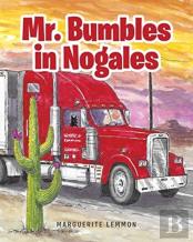 Mr. Bumbles In Nogales