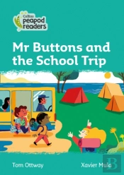 Mr Buttons And The School Trip