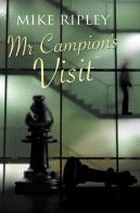 Mr Campion'S Visit