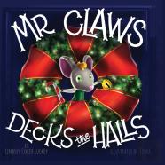 Mr. Claws Decks The Halls