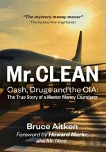 Mr. Clean - Cash, Drugs And The Cia