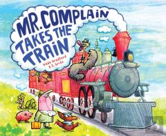 Mr. Complain Takes The Train