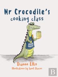 Mr Crocodile'S Cooking Class