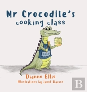 Mr Crocodile'S Cooking Class