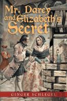 Mr. Darcy And Elizabeth'S Secret