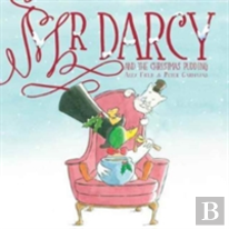 Mr Darcy And The Christmas Pudding