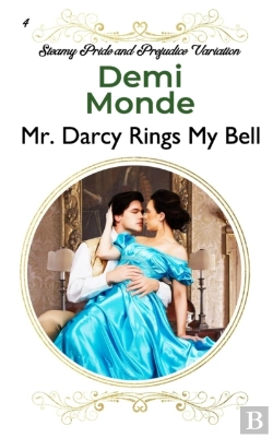 Bertrand.pt - Mr. Darcy Rings My Bell: A Pride And Pre