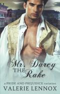 Mr. Darcy The Rake