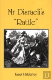 Mr Disraeli'S Rattle