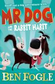 Mr Dog And The Rabbit Habit