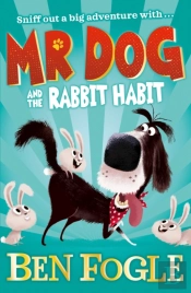 Mr Dog And The Rabbit Habit