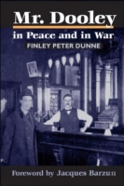 Bertrand.pt - Mr. Dooley In Peace And In War