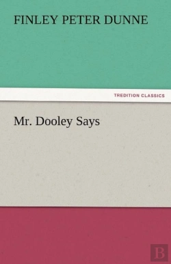 Bertrand.pt - Mr. Dooley Says