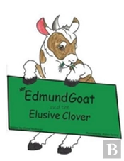 Mr. Edmund Goat And The Elusive Clover