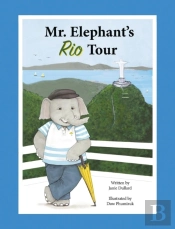 Mr. Elephant'S Rio Tour