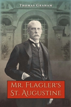 Bertrand.pt - Mr. Flagler'S St. Augustine