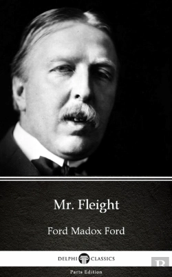 Bertrand.pt - Mr. Fleight By Ford Madox Ford - Delphi Classics (Illustrated)