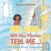 Mr. God, Will You Please Tell Me...