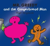 Mr. Greedy And The Gingerbread Man