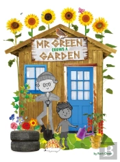 Mr. Green Grows A Garden