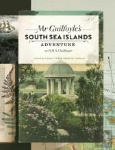 Mr Guilfoyle'S South Sea Islands Adventure On Hms Challenger