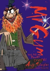 Mr Gum And The Power Crystals