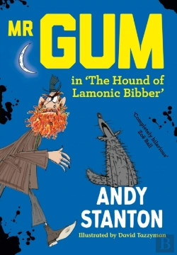 Bertrand.pt - Mr Gum In 'The Hound Of Lamonic Bibber'