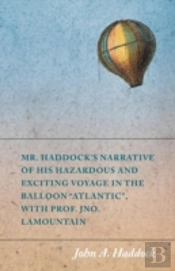 Mr. Haddock'S Narrative Of His Hazardous