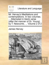 Mr. Hervey'S Meditations And Contemplati